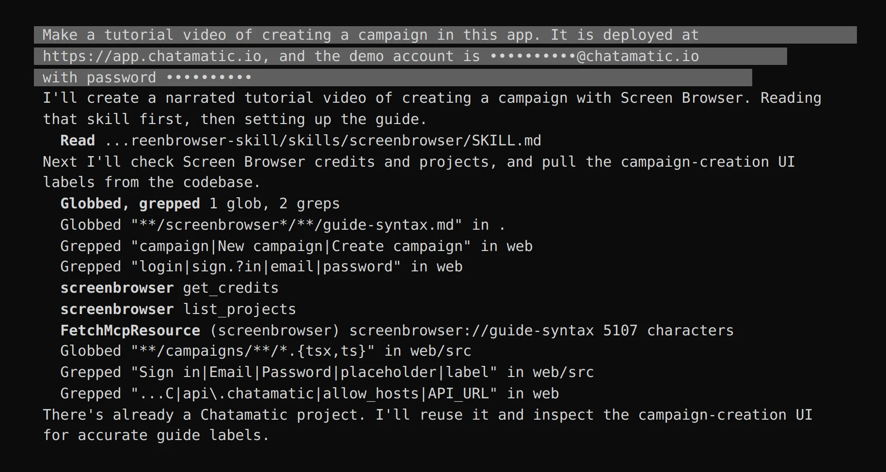 Cursor, right after the request: it reads the Screen Browser skill, checks credits and projects, fetches the guide syntax from the server, searches the codebase for the campaign and login screens, and decides to reuse the existing Chatamatic project.
