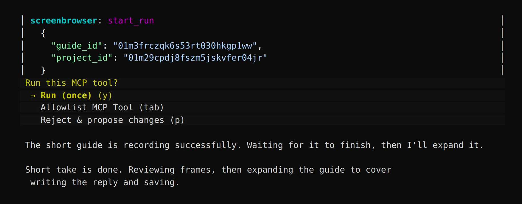 Cursor starts the short guide, reports that it is recording successfully, waits for it to finish, then expands the guide to cover writing the reply and saving.