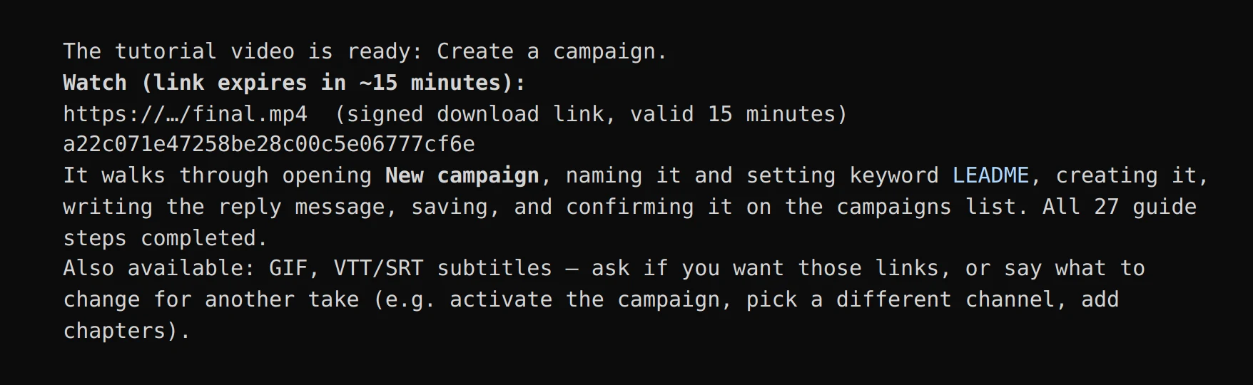 Cursor's report: the tutorial video is ready, it walks through opening New campaign, naming it, setting the keyword, creating it, writing the reply, saving and confirming it on the list; all 27 guide steps completed; GIF and subtitles available; say what to change for another take.