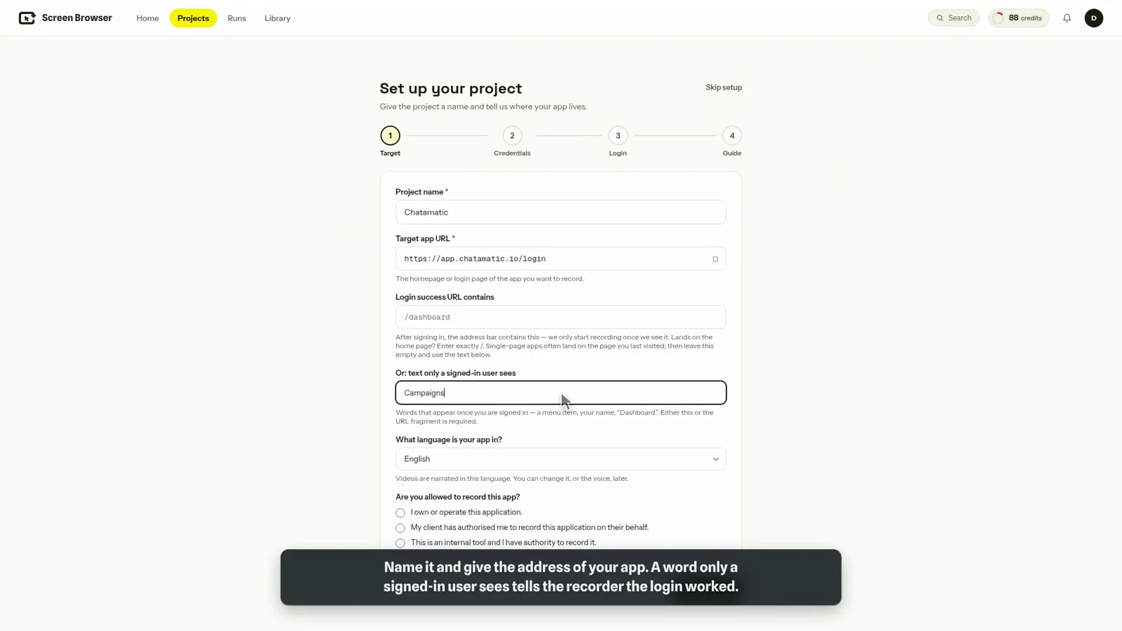 A frame of the video: Screen Browser’s new-project screen, with the caption “Name it and give the address of your app.”